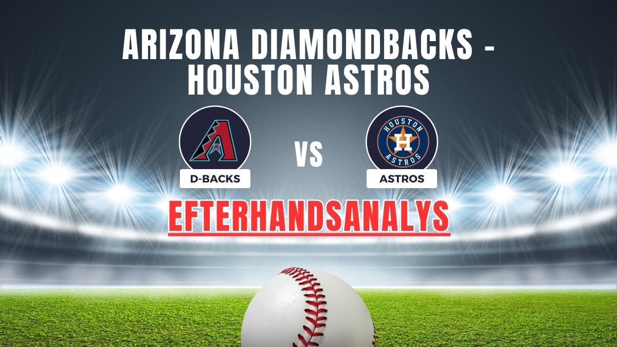Efterhandsanalys dbacks astros